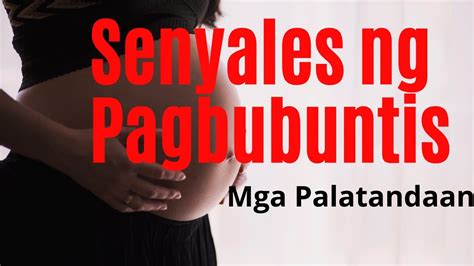 Mga Signs ng Pagbubuntis .